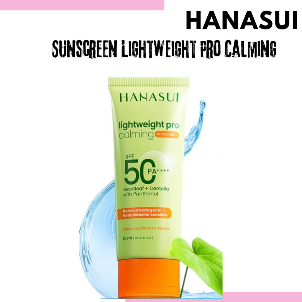hanasui lightweight pro calming sunscreen spf 50 pa++++ 30ml/tabir surya hanasui lightweight pro calming sunscreen spf 50 pa++++ 30ml/tabir surya