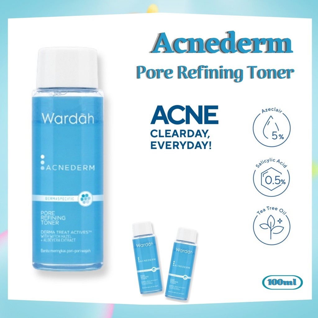 wardah acnederm pore refining toner 100ml wardah acnederm pore refining toner 100ml