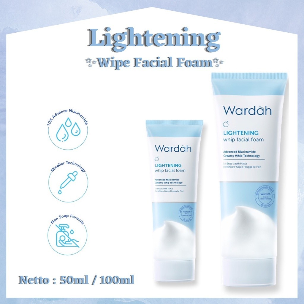 wardah lightening low ph nano niacinamide hyaluronic whip facial foam 50ml and 100ml/pembersih wajah wardah lightening low ph nano niacinamide hyaluronic whip facial foam 50ml and 100ml/pembersih wajah