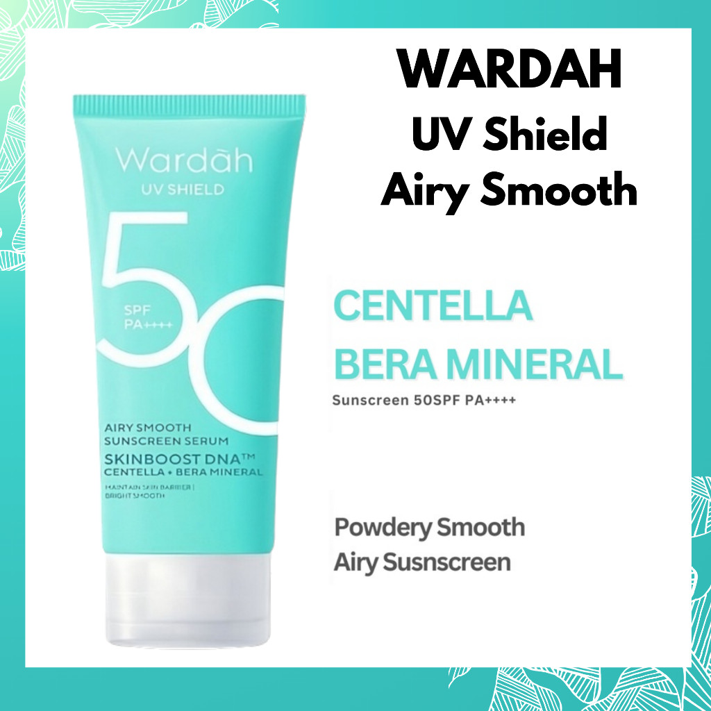 wardah uv shield airy smooth sunscreen serum spf 50 pa++++ 25ml wardah uv shield airy smooth sunscreen serum spf 50 pa++++ 25ml